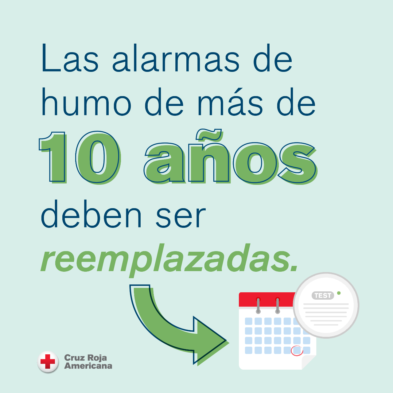 Un gráfico ilustrado que dice: Las alarmas de humo que tienen 10 años deben reemplazarse