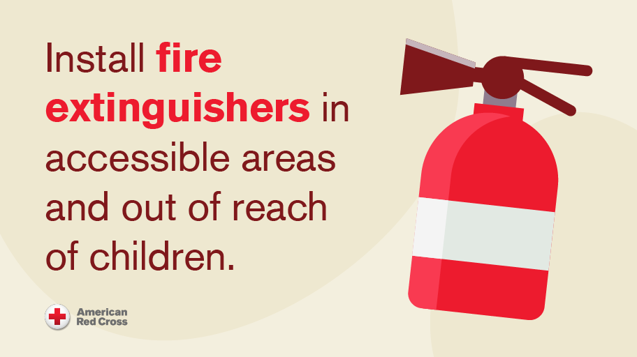 An illustrated graphic that reads: Install fire extinguishers in accessible areas and out of reach of children.