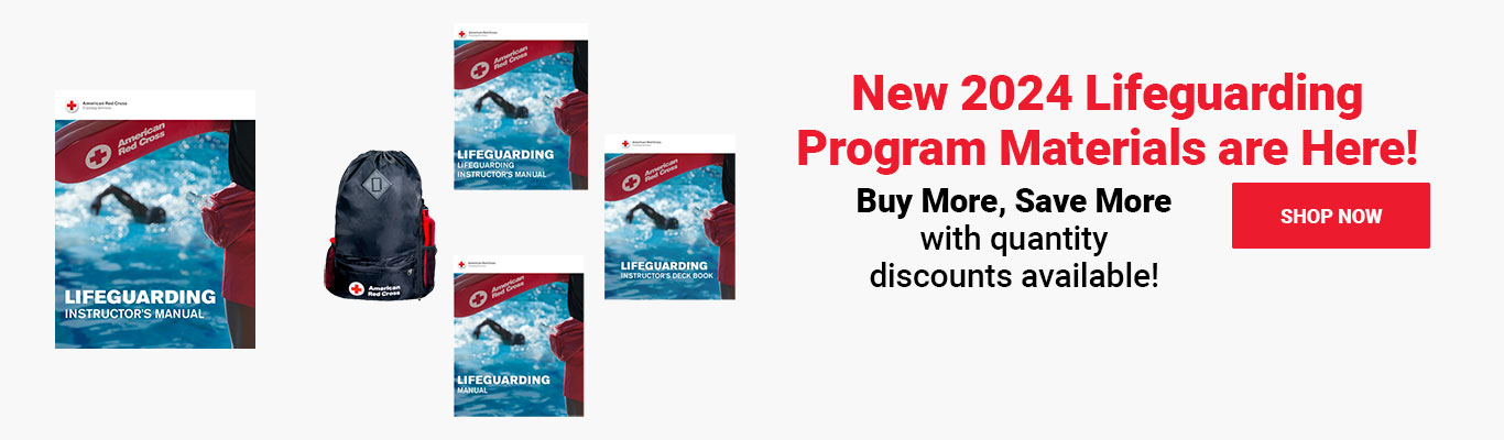 New 2024 Lifeguarding Program Materials are Here! Buy More, Save More with quantity discounts available. Shop Now >