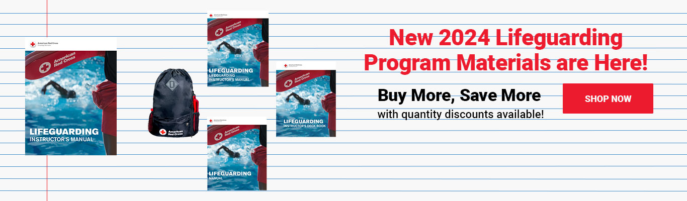 New 2024 Lifeguarding Program Materials are Here! Buy More, Save More with quantity discounts available. Shop Now >