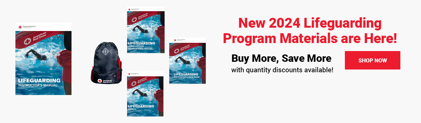 New 2024 Lifeguarding Program Materials are Here!  Buy More, Save More with quantity discounts available! Shop Now >