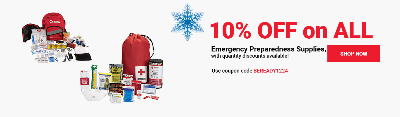 10% OFF on ALL Emergency Preparedness Supplies, with quantity discounts available! Use coupon code BEREADY1224 at checkout! Shop Now >