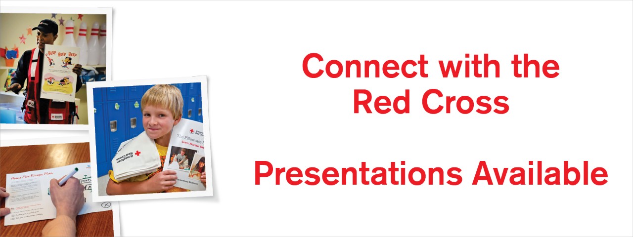 Banner with photos of people attending Red Cross presentations.  Text: Connect with the Red Cross - Presentations Available